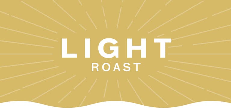 Light Roast