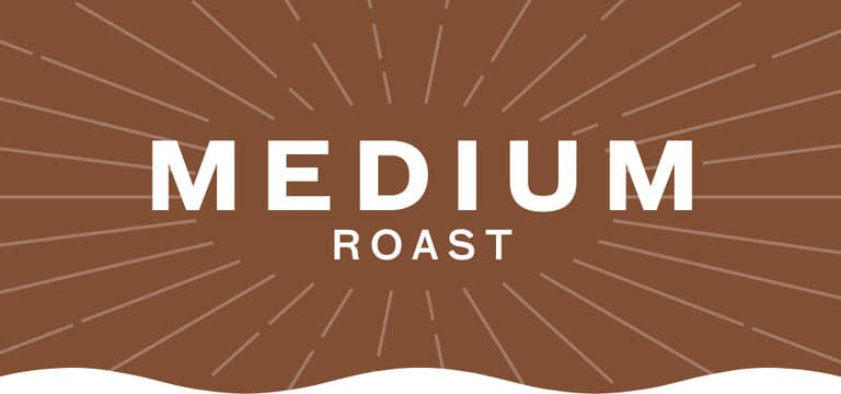 Medium Roast